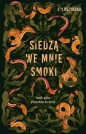 Siedzą we mnie smoki - Justyna Luszyńska