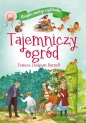 Klasyka młodego czytelnika. Tajemniczy ogród - Frances Hodgson Burnett