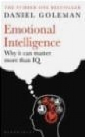 Emotional Intelligence Why it Can Matter More Than IQ Goleman Daniel