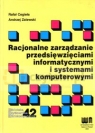 Racjonalne zarządzanie przedsięwzięciami informatycznymi i systemami Cegieła Rafał