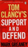 Tom Clancy's Support and Defend  Greaney Mark