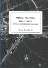 Węgiel polityka stal ludzie Studia z historii kolei na Śląsku