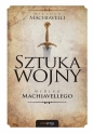 Sztuka wojny według Machiavellego - Niccolò Machiavelli
