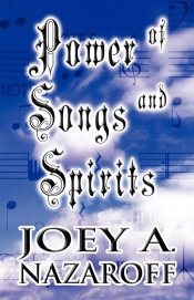 Power of Songs and Spirits