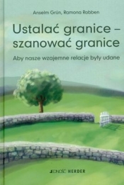 Ustalać granice szanować granice