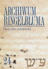 Archiwum Ringelbluma Konspiracyjne Archiwum Getta Warszawy Tom 24 Obozy