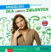 Angielski dla całkiem zielonych (Uszkodzona okładka) - Opracowanie zbiorowe