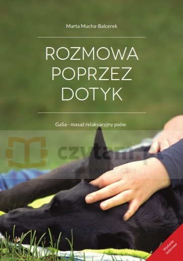 Rozmowa Poprzez Dotyk. GaSa - masaż relaksacyjny psów - Wersja kolorowa (dodruk na życzenie)