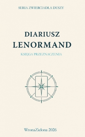 Diariusz Lenormand. Księga przeznaczenia - Dariusz Cecuda