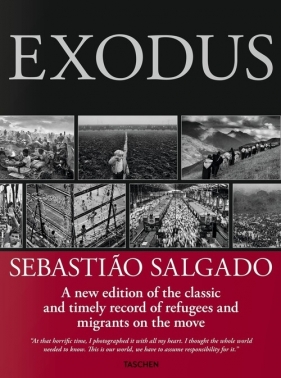 Exodus - Sebastião Salgado, Lélia Wanick Salgado