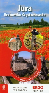 Jura Krakowsko-Częstochowska Aktywnie z historią w tle