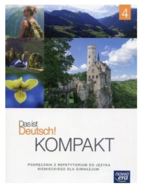 Das ist Deutsch! Kompakt 4. Język niemiecki. Podręcznik z repetytorium + 2CD - Mróz-Dwornikowska Sylwia