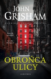 Obrońca ulicy - John Grisham