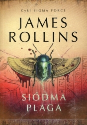 Sigma Force. Tom 12. Siódma Plaga - James Rollins