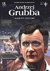 Słynni polscy olimpijczycy: Andrzej Grubba. Magiczny celuloid. Zeszyt 18 - Opracowanie zbiorowe