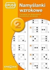 Namyślanki wzrokowe 2 PUS - Opracowanie zbiorowe