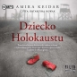 Dziecko Holokaustu (Audiobook) - Amira Keidar