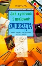 Jak rysować i malować zwierzęta