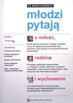 Młodzi pytają o miłość, rodzinę i wychowanie - ks. Marek Dziewiecki