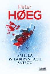 Smilla w labiryntach śniegu - Peter Høeg