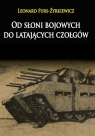 Od słoni bojowych do latających czołgów Furs-Żyrkiewicz Leonard