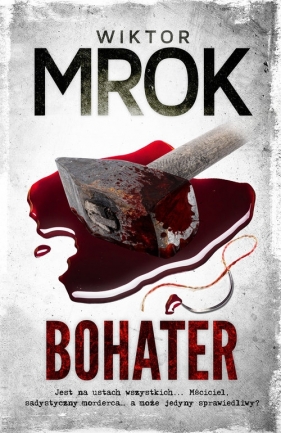 Bohater - Wiktor Mrok