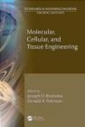 Molecular, Cellular, and Tissue Engineering Donald Peterson, Joseph Bronzino