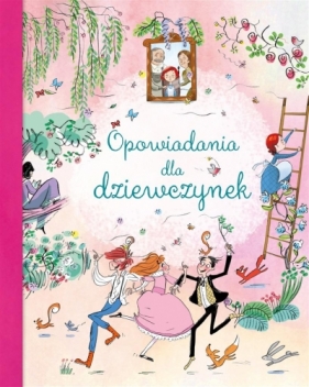 Opowiadania dla dziewczynek w.2019 - Opracowanie zbiorowe