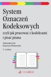 System Oznaczeń Kodeksowych czyli jak pracować z kodeksami i pisać pisma - Katarzyna Wiśniewska