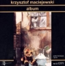 Album Maciejewski Krzysztof