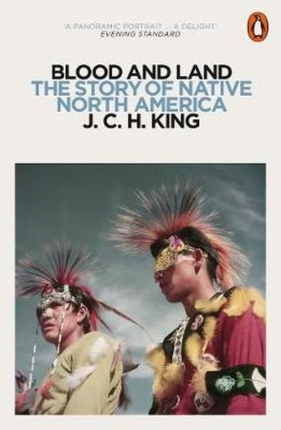 Blood and Land - J.C.H. King