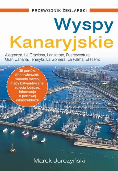 Wyspy Kanaryjskie Przewodnik żeglarski