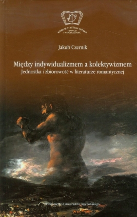Między indywidualizmem a kolektywizmem - Czernik Jakub