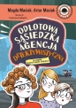 Odlotowa Sąsiedzka Agencja Detektywistyczna T.1 - Magda Maciak, Artur Maciak