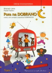 Pora na dobranoc tom 1