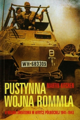 Pustynna wojna Rommla - Martin Kitchen