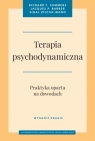 Terapia psychodynamiczna. Wydanie drugie. Praktyka oparta na dowodach