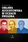 Obława Augustowska w oczach świadka Teresa Kaczorowska