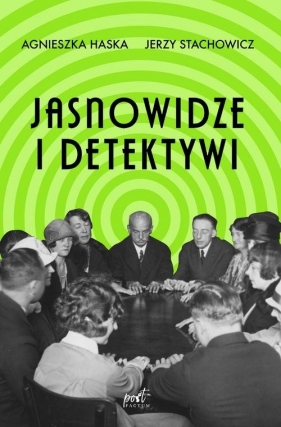 Jasnowidze i detektywi - Haska Agnieszka, Stachowicz Jerzy