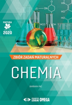 Chemia Matura 2020 Zbiór zadań maturalnych - Pac Barbara