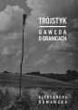 Trójstyk - Aleksandra Domańska