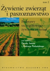 Żywienie zwierząt i paszoznawstwo Tom 2 - <br />
