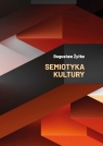 Semiotyka kultury Bogusław Żyłko