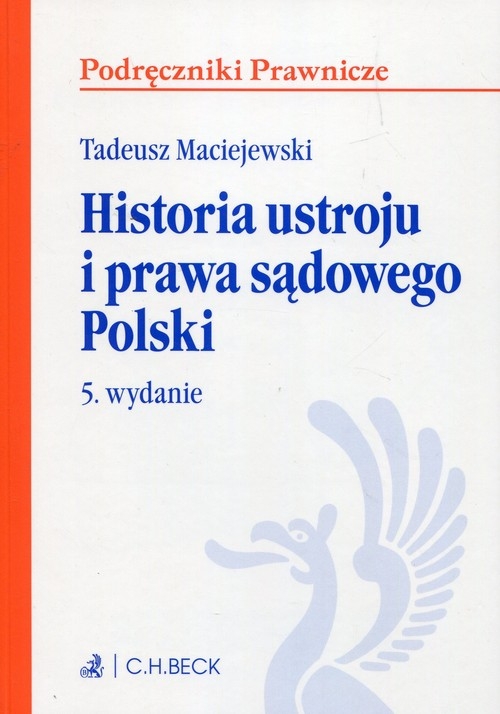 Historia ustroju i prawa sądowego Polski