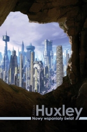 Nowy wspaniały świat - Huxley Aldous