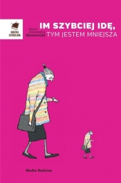 Im szybciej idę, tym jestem mniejsza - Kjersti Annesdatter-Skomsvold
