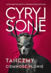 Tańczmy, ciemność płonie. Wielkie Litery - Cyryl Sone