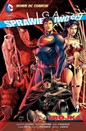 Liga Sprawiedliwości Tom 4 Trójka - Geoff Johns, Ray Fawkes