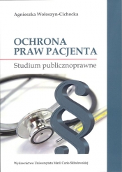 Ochrona praw pacjenta - Wołoszyn-Cichocka Agnieszka