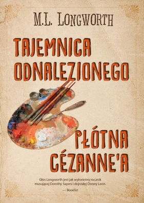 Tajemnica odnalezionego płótna Cezanne'a - M.L. Longwort